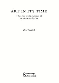 art in its time: theories and practices of modern aesthetics