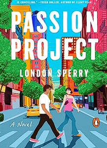 passion project: a novel