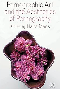 pornographic art and the aesthetics of pornography