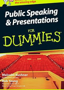 public speaking and presentations for dummies, uk edition
