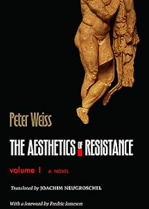 the aesthetics of resistance, volume i: a novel, volume 1