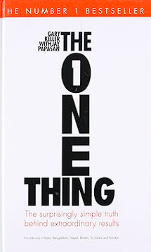 the one thing (hb): the suprisingly simple truth behind extraordinary results the one thing (hb): the suprisingly simple truth behind extraordinary results