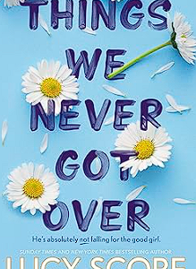 things we never got over